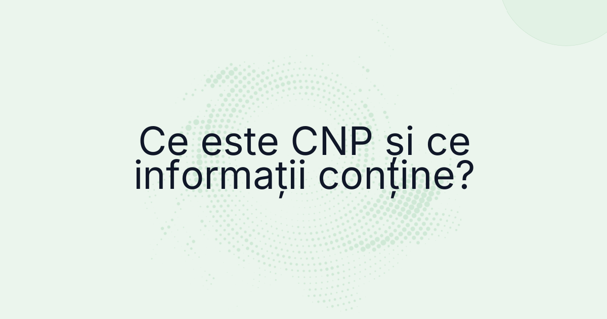 Ce este CNP și ce informații conține?